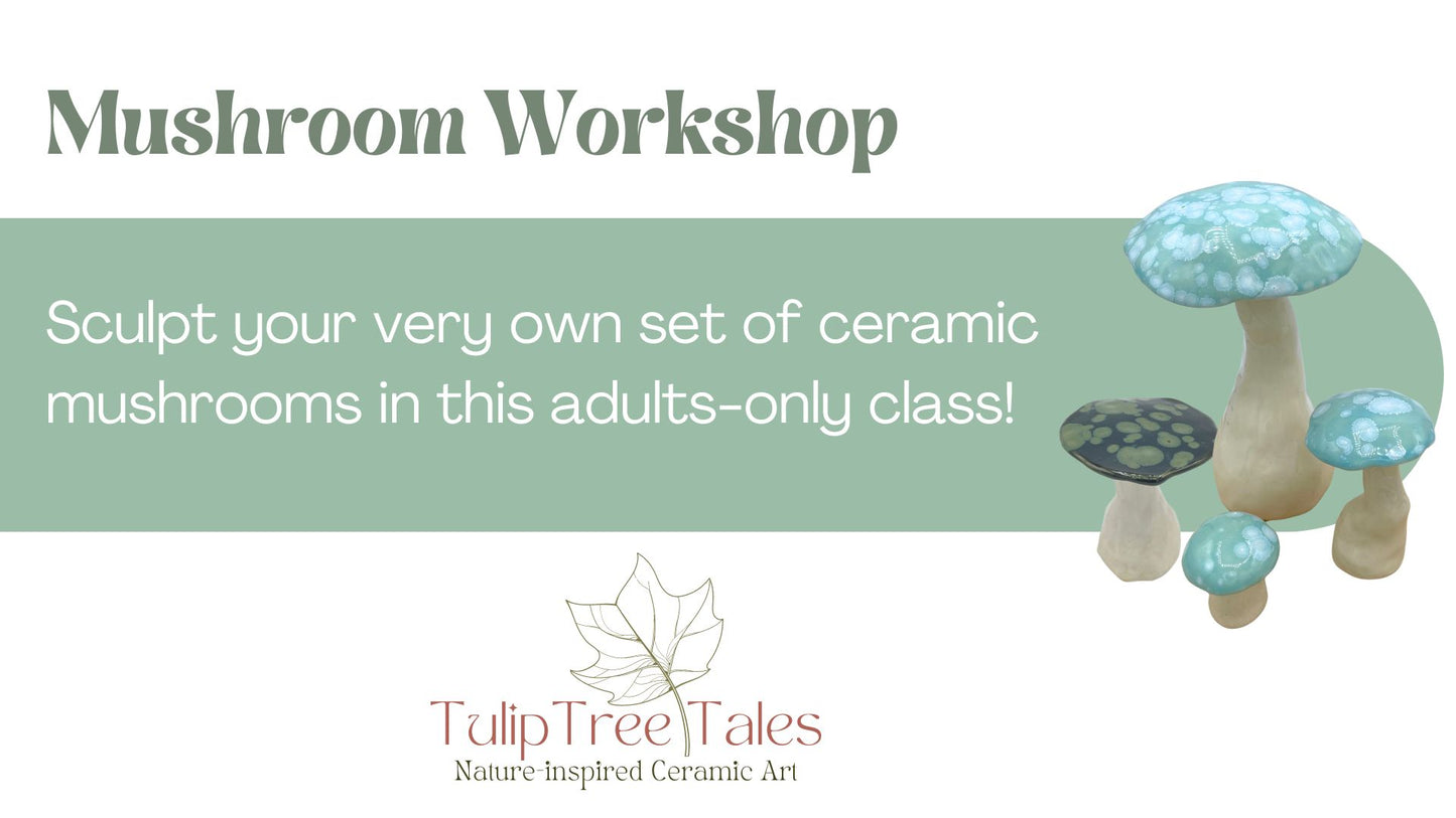 Adult Ceramic Mushroom Workshop