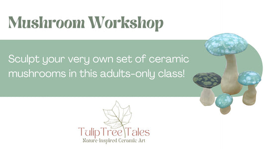 Adult Ceramic Mushroom Workshop